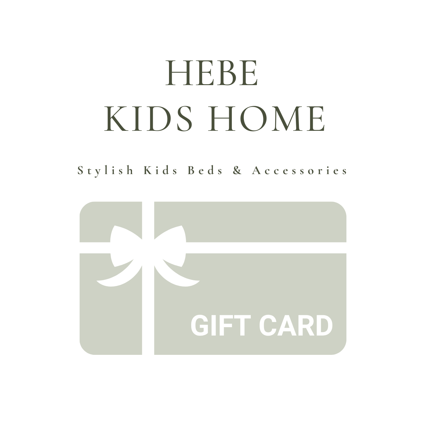 E-Gift Cards - HEBE KIDS HOME